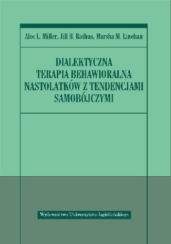Dialektyczna terapia behawioralna nastolatków z tendencjami samobójczymi