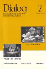 Dialog, nr 2 / luty 2006. Teatr środka. Przed i po Levinie - Redakcja miesięcznika Dialog