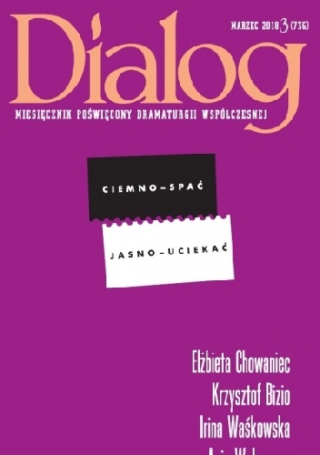 Dialog, nr 3 (736) / marzec 2018 - Redakcja miesięcznika Dialog