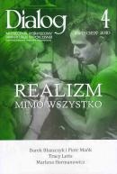 Dialog, nr 4 (641) / kwiecień 2010. Realizm mimo wszystko - Redakcja miesięcznika Dialog