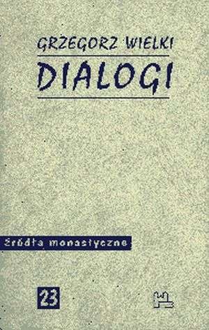 Dialogi - Grzegorz Wielki