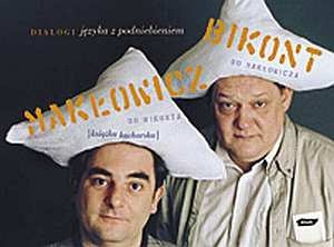 Dialogi języka z podniebieniem. Książka kucharska - Robert Makłowicz, Piotr Bikont