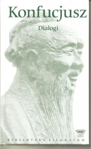 Dialogi - Konfucjusz (Kong Fuzi)