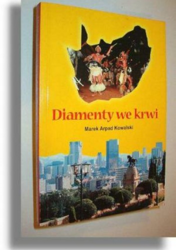 Diamenty we krwi - Marek Arpad Kowalski
