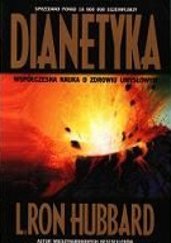 Dianetyka. Współczesna nauka o zdrowiu umysłowym - L. Ron Hubbard