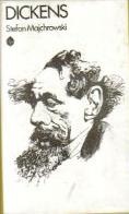 Dickens. Opowieść biograficzna - Stefan Majchrowski