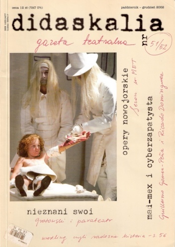 Didaskalia, nr 51-52 / październik-grudzień 2002 - Redakcja pisma Didaskalia
