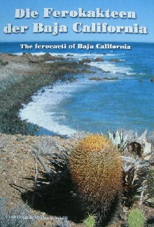 Die Ferokakteen der Baja California - Franziska Wolf