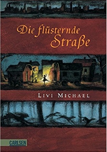 Die flüsternde Straße - Livi Michael