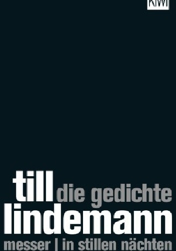 Die Gedichte - Till Lindemann
