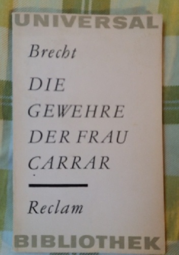 Die Gewehre der Frau Carrar - Bertolt Brecht