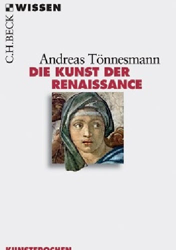 Die Kunst der Renaissance - Andreas Tönnesmann
