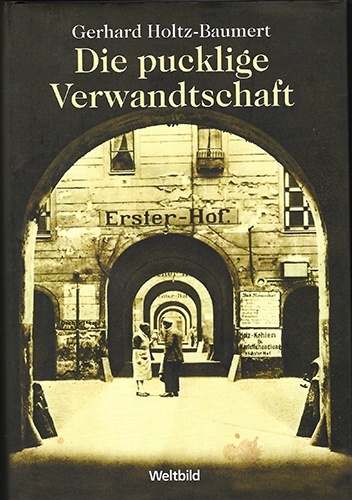 Die pucklige Verwandtschaft - Gerhard Holtz-Baumert