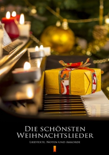 Die schönsten Weihnachtslieder. Liedtexte, Noten und Akkorde - Adam Wolański