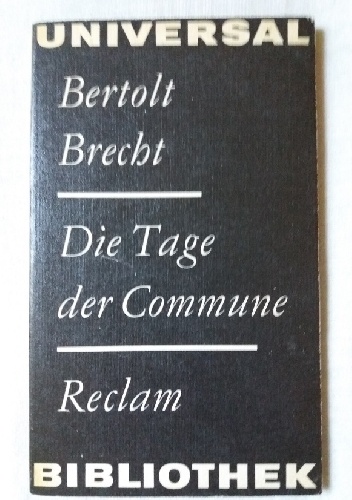 Die Tage der Commune - Bertolt Brecht