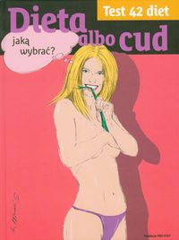 Dieta albo cud Test 42 diet - praca zbiorowa
