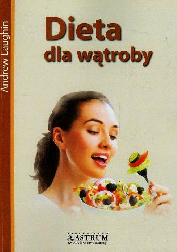 Dieta dla wątroby - Andrew Laughin