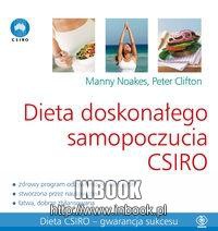 Dieta doskonałego samopoczucia CSIRO - Noakes Manny, Clifton Peter - Noakes Manny,  Clifton Peter