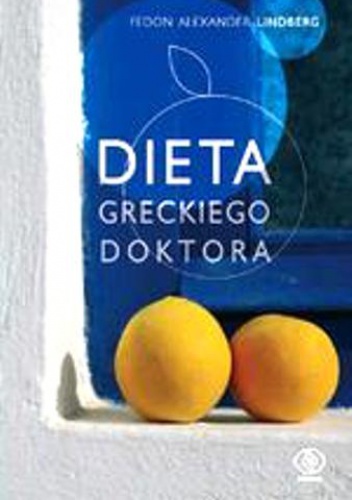 Dieta greckiego doktora - Fedon Alexander Lindberg