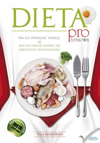 Dieta proteinowa - Pola Majkowska