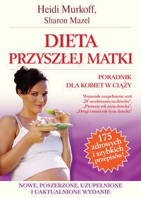 Dieta przyszłej matki - Heidi E. Murkoff, Sharon Mazel