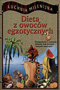 Dieta z owoców egzotycznych - Krzysztof Marchlewicz