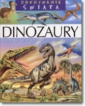 Dinozaury i inne zwierzęta wymarłe - Laure Cambournac