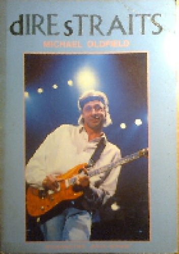 Dire Straits. Sułtani Swingu - Michael Oldfield