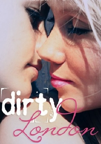 Dirty London - Kelley York