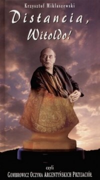 Distancia, Witoldo! - Krzysztof Miklaszewski