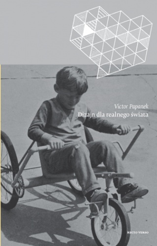 Dizajn dla realnego świata. Środowisko człowieka i zmiana społeczna - Victor Papanek