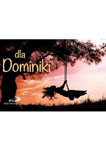 Dla Dominiki - praca zbiorowa