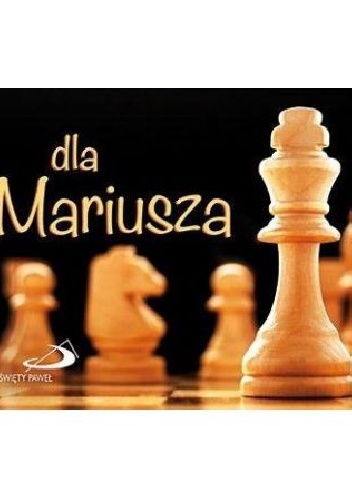 Dla Mariusza - praca zbiorowa