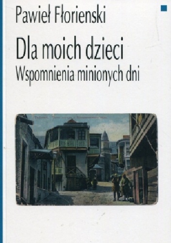 Dla moich dzieci - Pawieł Fłorienski