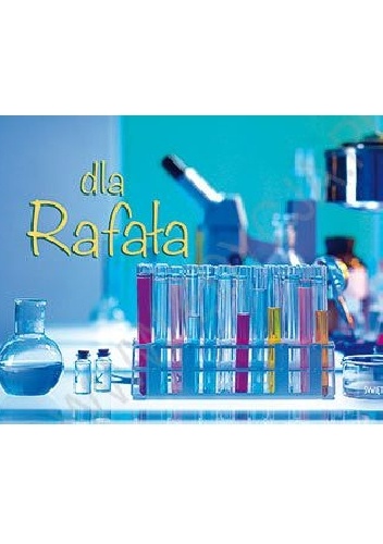 Dla Rafała - praca zbiorowa