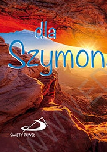 Dla Szymona - praca zbiorowa