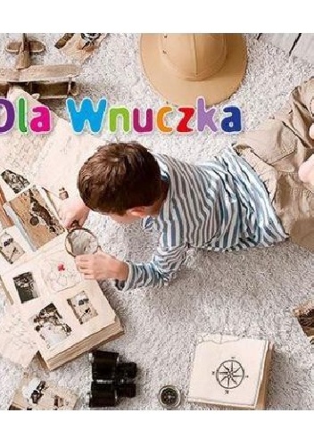 Dla wnuczka. Perełka nr 266 - praca zbiorowa