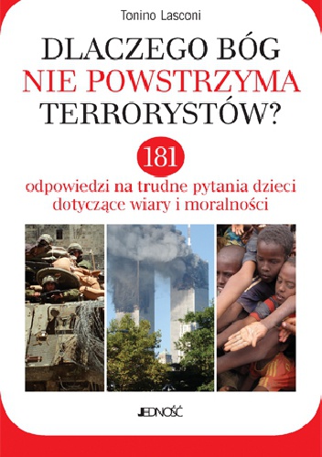 Dlaczego Bóg nie powstrzyma terrorystów? - Tonino Lasconi