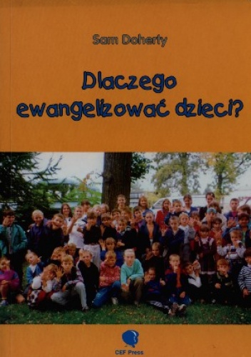Dlaczego ewangelizować dzieci? - Sam Doherty