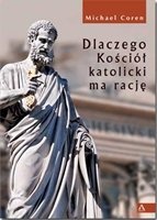 Dlaczego Kościół katolicki ma rację - Michael Coren
