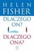 Dlaczego on? Dlaczego ona? - Helen Fisher