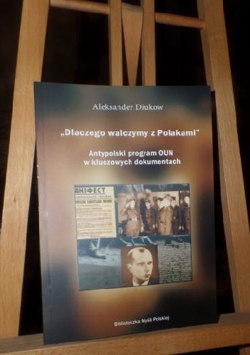 Dlaczego walczymy z Polakami - Aleksander Diukow