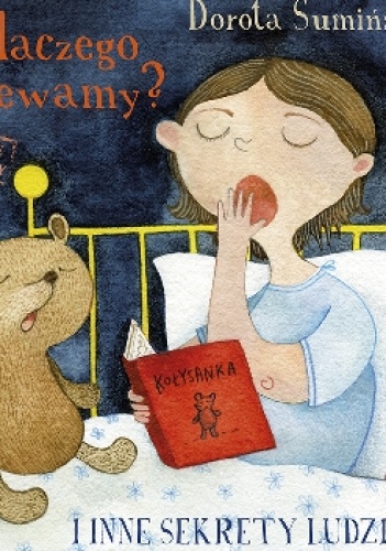 Dlaczego ziewamy? I inne sekrety ludzi - Dorota Sumińska