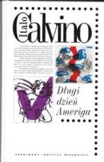 Długi dzień Ameriga - Italo Calvino