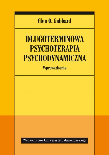 Długoterminowa psychoterapia psychodynamiczna - Glen O. Gabbard