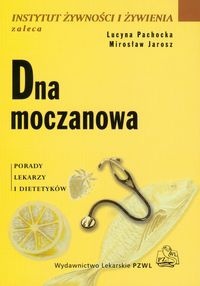Dna moczanowa - Mirosław Jarosz, Lucyna Pachocka