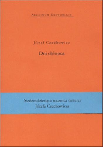 Dni chłopca - Józef Czechowicz