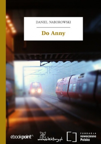 Do Anny - Daniel Naborowski