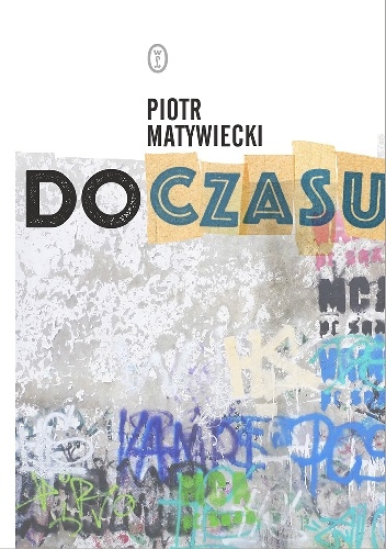 Do czasu - Piotr Matywiecki