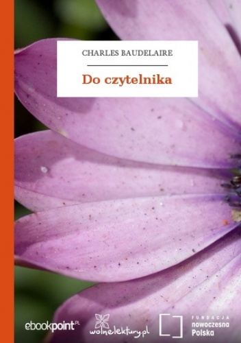 Do czytelnika - Charles Baudelaire